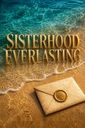 Sisterhood Everlasting