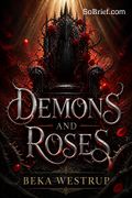 Demons and Roses
