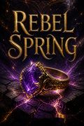 Rebel Spring