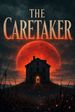 The Caretaker