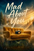 Mad About You