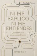 Ni me explico ni me entiendes
