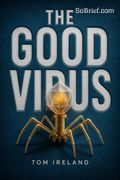 The Good Virus