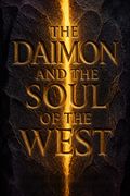 The Daimon and the Soul of the West