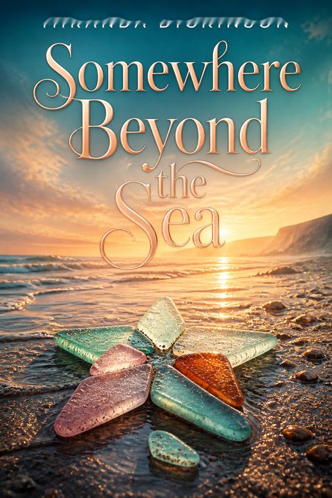 Somewhere Beyond the Sea by Miranda Dickinson