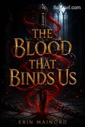 The Blood that Binds Us