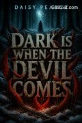 Dark Is When the Devil Comes