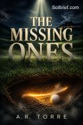 The Missing Ones