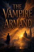 The Vampire Armand