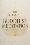 The Heart of Buddhist Meditation