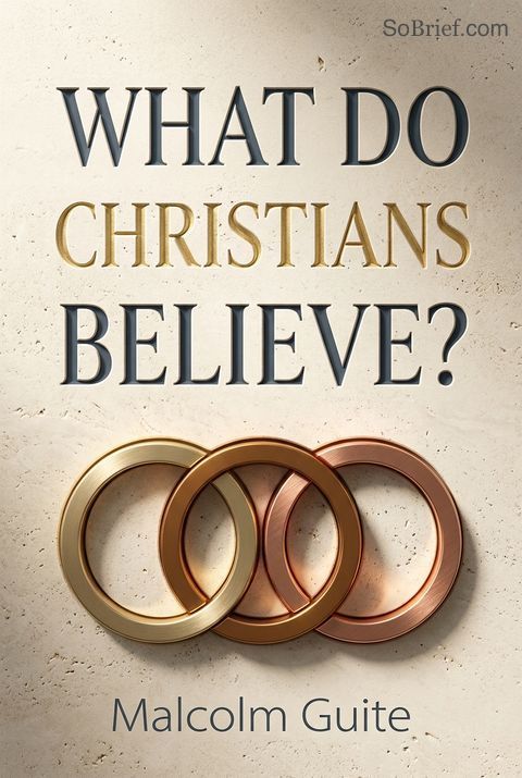 What Do Christians Believe?