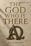 The God Who Is There