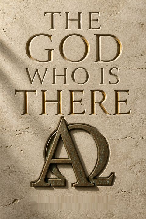 The God Who Is There by D.A. Carson