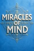 Miracles of Mind