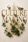 Culture Making