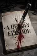 A Deadly Episode
