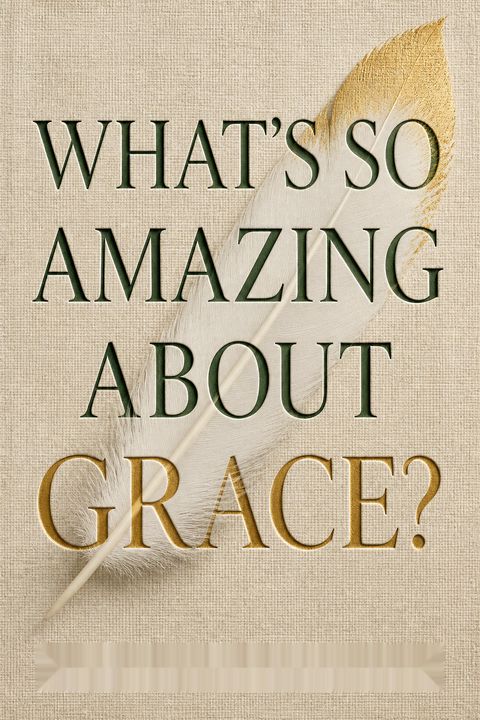 What's So Amazing About Grace? by Philip Yancey