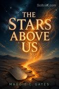 The Stars Above Us