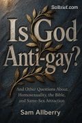 Is God Anti-gay?