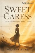 Sweet Caress