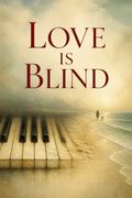 Love Is Blind
