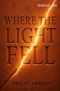 Where the Light Fell
