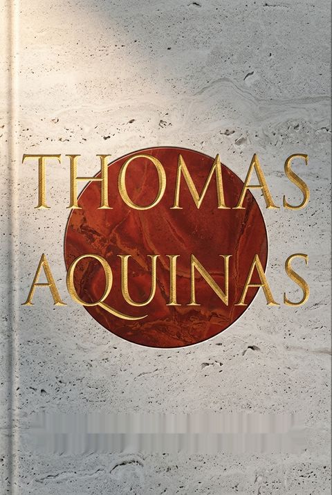 Thomas Aquinas by K. Scott Oliphint