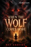 When the Wolf Comes Home
