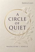 A Circle of Quiet
