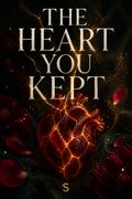 The Heart You Kept
