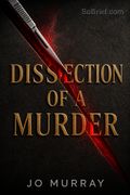 Dissection of a Murder