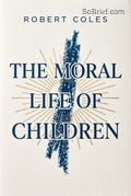 The Moral Life of Children