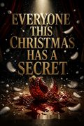 Everyone This Christmas Has a Secret