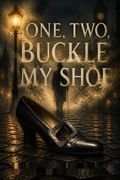 One, Two, Buckle My Shoe