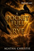 A Pocket Full of Rye
