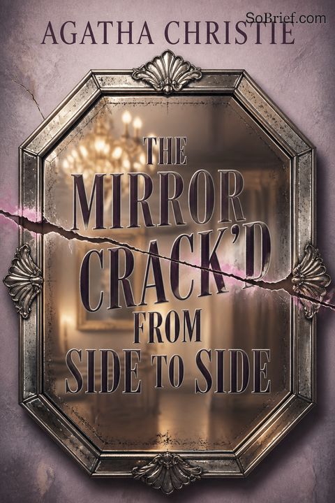 The Mirror Crack'd from Side to Side