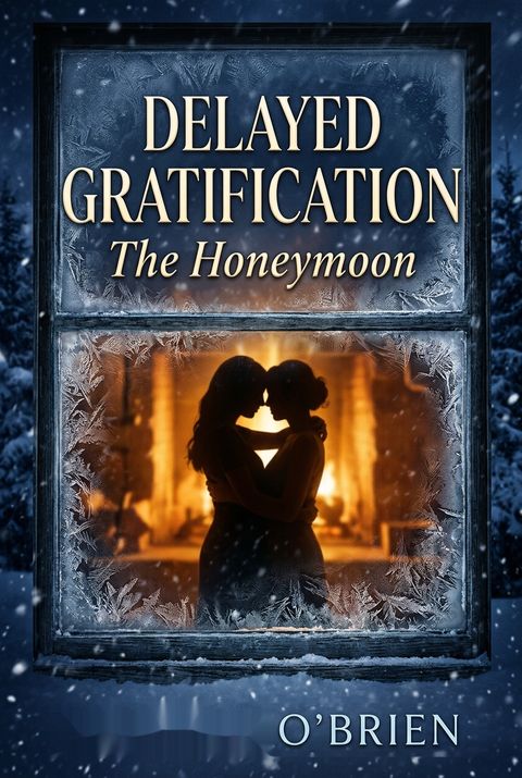 Delayed Gratification by Meghan O'Brien
