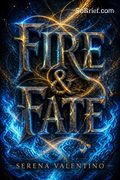 Fire &amp; Fate