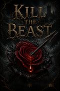 Kill the Beast