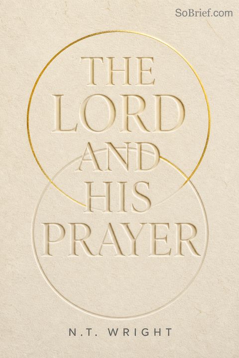 The Lord and His Prayer