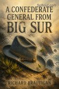 A Confederate General from Big Sur