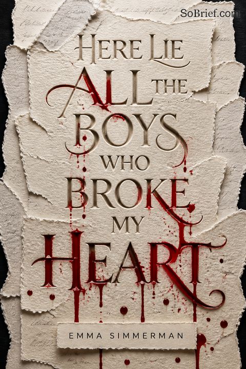 Here Lie All the Boys Who Broke My Heart