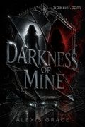 Darkness of Mine
