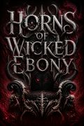 Horns of Wicked Ebony