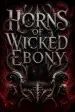 Horns of Wicked Ebony