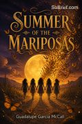 Summer of the Mariposas