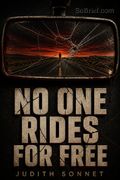 No One Rides For Free