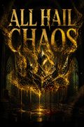 All Hail Chaos