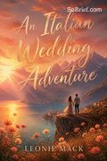 An Italian Wedding Adventure