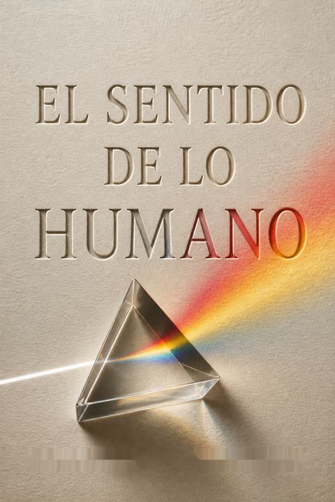 El Sentido De Lo Humano by Humberto R. Maturana